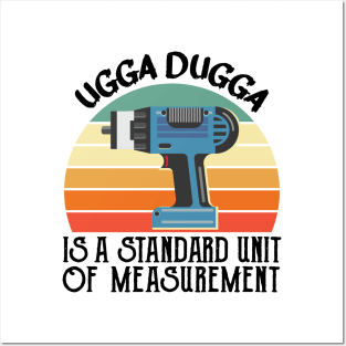 Ugga Dugga is a Standard of Measurement for Impactor Posters and Art